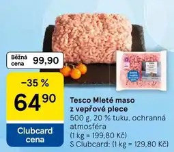 Tesco Tesco Mleté maso z vepřové plece nabídka
