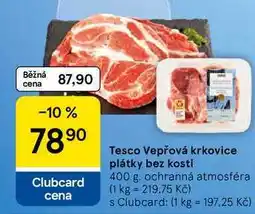 Tesco Tesco Vepřová krkovice plátky bez kosti nabídka