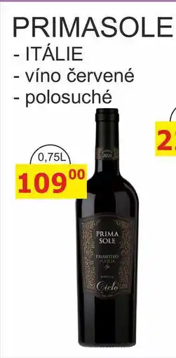 BENE Nápoje PRIMASOLE PRIMITIVO- ITÁLIE - víno červené - polosuché nabídka