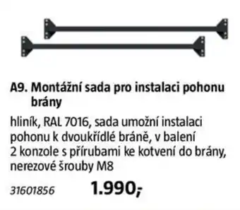 A9. Montážní sada pro instalaci pohonu brány