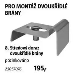 Bauhaus Středový doraz dvoukřídlé brány nabídka