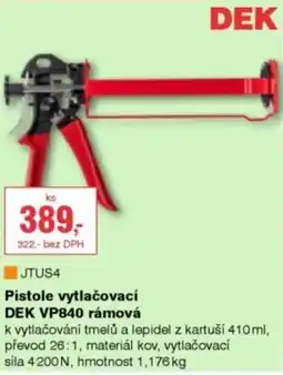 DEK Dek pistole vytlačovací vp840 rámová nabídka