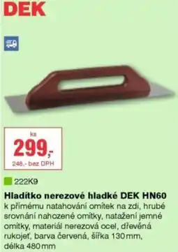 DEK Dek hladítko nerezové hladké hn60 nabídka