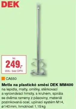 DEK Dek metla na plastické směsi mm400 nabídka