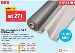 DEK Dek fólie hydroizolační z PVC-P DEKPLAN UNI nabídka