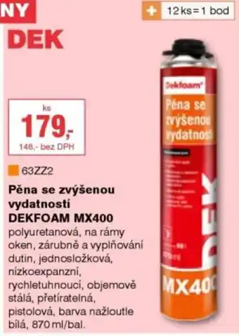 DEK Dekfoam pěna se zvýšenou vydatností mx400 nabídka