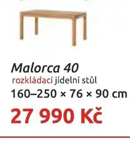 Nábytkáři Čech a Moravy Malorca 40 rozkladaci jidelní stůl nabídka