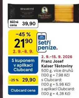 Tesco Franz Josef Kaiser Těstoviny nabídka
