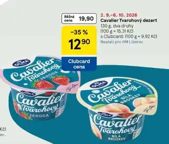 Tesco Cavalier tvarohový dezert nabídka