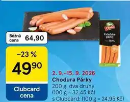 Tesco Chodura Párky, 200 g. dva druhy nabídka