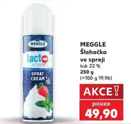 Kaufland MEGGLE Šlehačka ve spreji nabídka