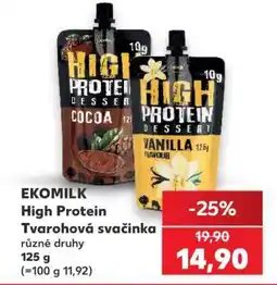 Kaufland EKOMILK High Protein tvarohová svačinka nabídka