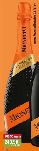 Ratio Mionetto Prosecco Valdobbiadene D.O.C.G. brut nabídka
