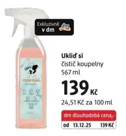 dm drogerie Uklid'si čistič koupelny nabídka