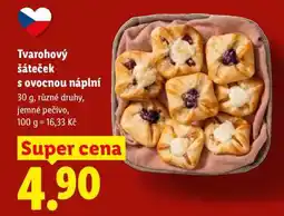 Lidl TVAROHOVÝ ŠÁTEČEK S OVOCNOU NÁPLNÍ nabídka
