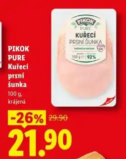 Lidl PIKOK PURE KUŘECÍ PRSNÍ ŠUNKA nabídka