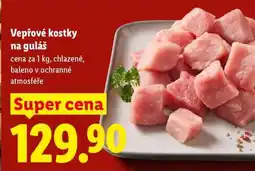 Lidl VEPŘOVÉ KOSTKY NA GULÁŠ nabídka