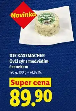Lidl DIE KÄSEMACHER Ovčí sýr s medvědím česnekem nabídka