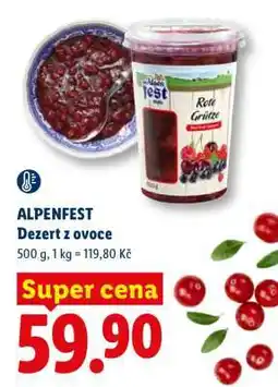 Lidl ALPENFEST Dezert z ovoce nabídka