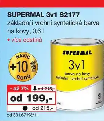 Barvy a laky drogerie SUPERMAL 3v1 S2177 základní i vrchní syntetická barva na kovy nabídka