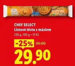 Lidl CHEF SELECT Listové těsto s máslem nabídka