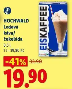 Lidl HOCHWALD Ledová káva/ čokoláda, 0,5 1 nabídka
