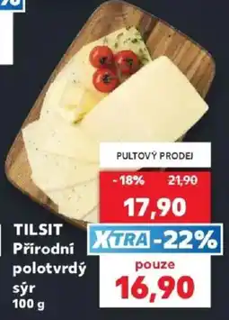 Kaufland Tilsit přírodní polotvrdý sýr nabídka
