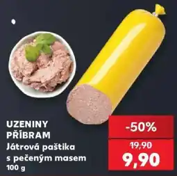 Kaufland Uzeniny Příbram Játrová paštika s pečeným masem nabídka
