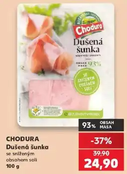 Kaufland Chodura dušená šunka se sníženým obsahem soli nabídka