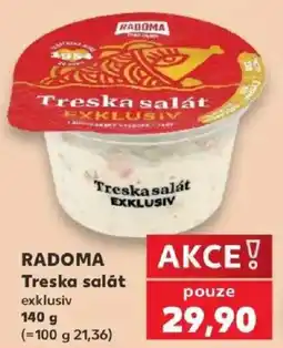 Kaufland Radoma treska salát exklusiv nabídka