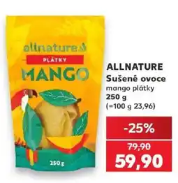 Kaufland Allnature sušené ovoce mango plátky nabídka