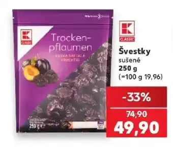 Kaufland K Classic švestky sušené nabídka