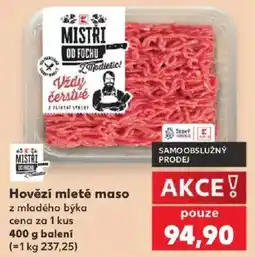 Kaufland Mistrí od fochu hovězí mleté maso nabídka