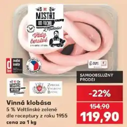 Kaufland Mistri od Fochu vinná klobása nabídka