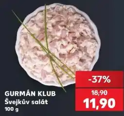 Kaufland Gurmán klub švejkův salát nabídka