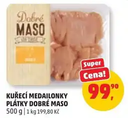 Penny Market Dobré Maso kuřecí medailonky plátky nabídka