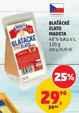 Penny Market Madeta blátacké zlato nabídka