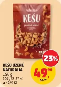 Penny Market Naturalia kešu uzené nabídka