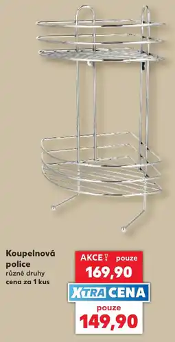 Kaufland Koupelnová police nabídka