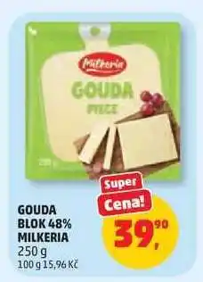 Penny Market GOUDA BLOK 48% MILKERIA nabídka