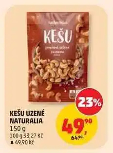 Penny Market KEŠU UZENÉ NATURALIA nabídka
