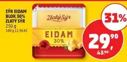 Penny Market Sýr Eidam Blok 30% Zlatý Sýr nabídka