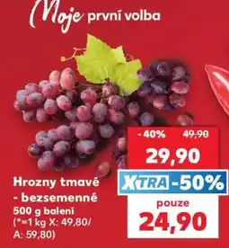 Kaufland Hrozny tmavé bezsemenné nabídka
