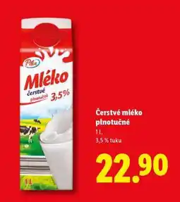 Lidl ČERSTVÉ MLÉKO PLNOTUČNÉ nabídka