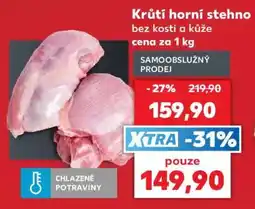 Kaufland KRŮTÍ HORNÍ STEHNO nabídka