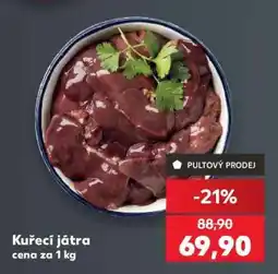 Kaufland Kuřecí játra nabídka
