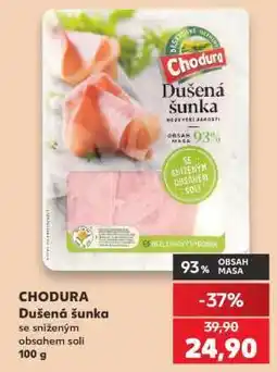 Kaufland CHODURA Dušená šunka nabídka