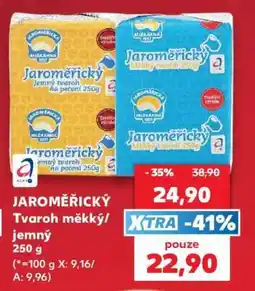 Kaufland JAROMĚŘICKÝ Tvaroh měkký/ jemný nabídka