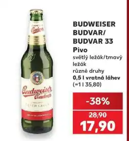 Kaufland BUDWEISER BUDVAR/BUDVAR 33 Pivo nabídka