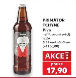 Kaufland PRIMÁTOR TCHYNĚ Pivo nabídka